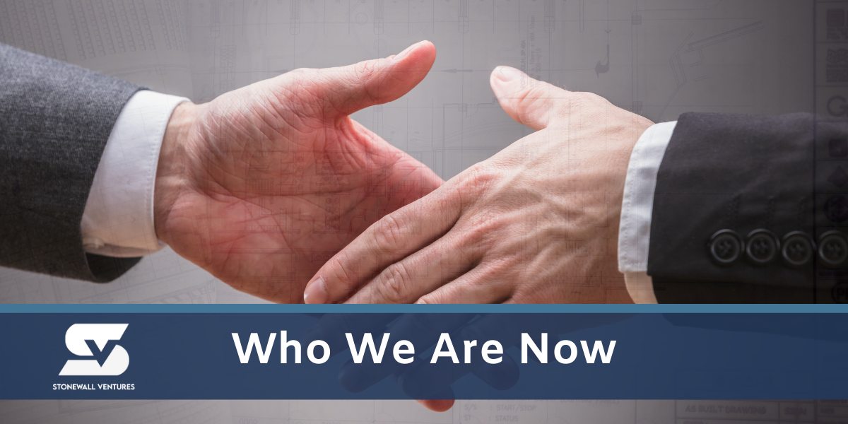 Who We Are Now | Stonewall Ventures 